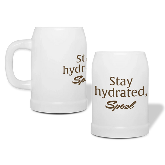 Krug "Stay hydrated, Spezl"