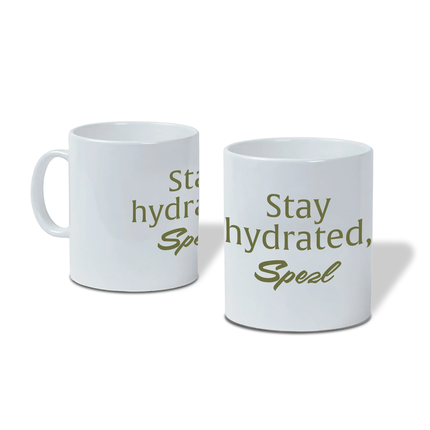 Mug "Stay hydrated, buddy"