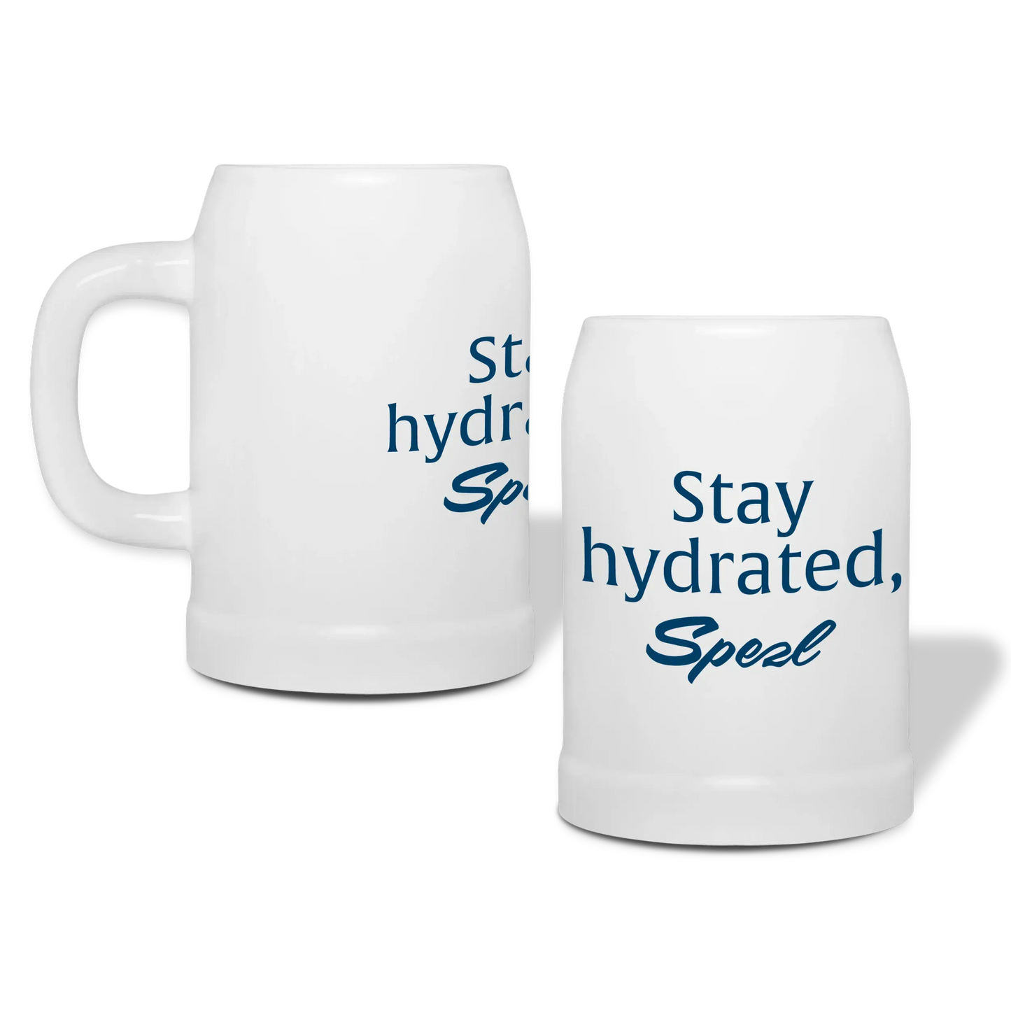 Mug "Stay hydrated, buddy"