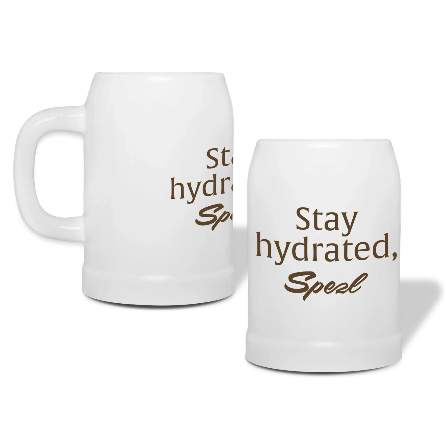 Mug "Stay hydrated, buddy"