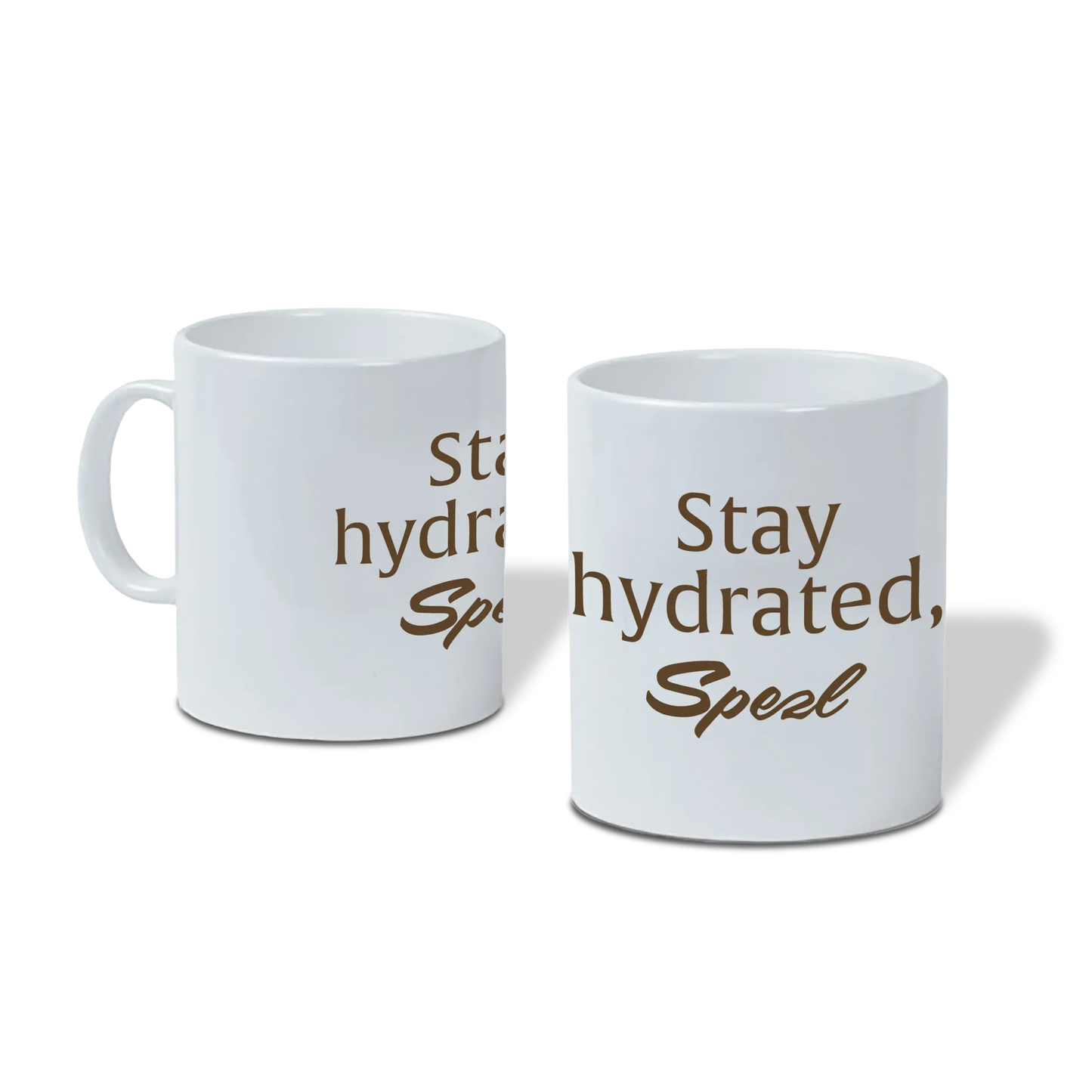 Mug "Stay hydrated, buddy"
