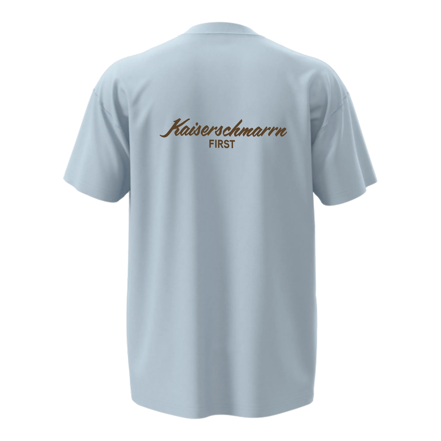 T-shirt "Kaiserschmarn First"
